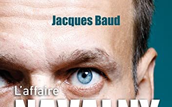 # AFRIQUE.MEDIA.LIVRES/ UN ESCROC RUSSE AU CŒUR D’UNE ESCROQUERIE MEDIATIQUE: L’AFFAIRE NAVALNY